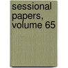 Sessional Papers, Volume 65 door Parliament Great Britain.