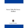 Seven Tales by Seven Author door Frank E. Smedley