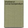 Shadowrun Runner-Kompendium by Unknown