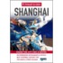 Shanghai Insight City Guide