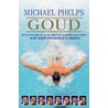 Goud door Michael Phelps