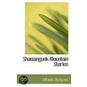 Shawangunk Mountain Stories door Wilhelm Benignus