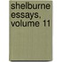 Shelburne Essays, Volume 11