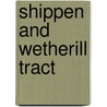 Shippen And Wetherill Tract by Benjamin Smith Lyman