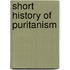 Short History of Puritanism
