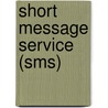 Short Message Service (Sms) door Ian Harris