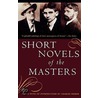Short Novels Of The Masters door Charles Neider