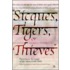 Sicques, Tigers, or Thieves