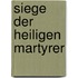 Siege Der Heiligen Martyrer