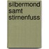 Silbermond samt Stirnenfuss