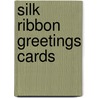 Silk Ribbon Greetings Cards door Ann Cox