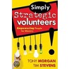 Simply Strategic Volunteers door Tony Morgan