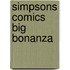 Simpsons Comics Big Bonanza