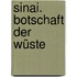 Sinai. Botschaft der Wüste