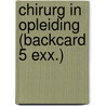 Chirurg in opleiding (backcard 5 exx.) by G. Weston