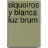 Siqueiros y Blanca Luz Brum