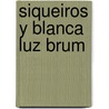 Siqueiros y Blanca Luz Brum door Esteban Campos