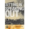 Sitting In And Speaking Out door Jeffrey A. Turner
