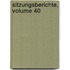 Sitzungsberichte, Volume 40