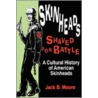 Skinheads Shaved for Battle by Jack B. Moore