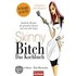 Skinny Bitch - Das Kochbuch