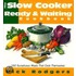 Slow Cooker Ready & Waiting