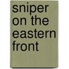 Sniper on the Eastern Front door Geoffrey Brooks