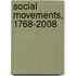 Social Movements, 1768-2008