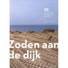 Zoden aan de dijk