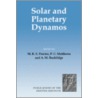 Solar And Planetary Dynamos door M.R.E. Proctor
