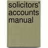 Solicitors' Accounts Manual door The Law Society