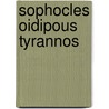 Sophocles Oidipous Tyrannos door Jeffrey Rusten