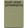 South Street (Philadelphia) door Miriam T. Timpledon