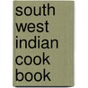South West Indian Cook Book by Marcia Keegan
