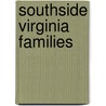 Southside Virginia Families door John B. Boddie