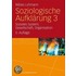 Soziologische Aufklärung 3