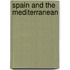 Spain And The Mediterranean