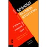 Spanish Business Situations door Michael Gorman