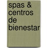 Spas & Centros de Bienestar door Onbekend