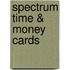 Spectrum Time & Money Cards