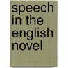 Speech In The English Novel door Norman Page