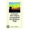 Spiegelbild im goldnen Auge door Carson MacCullers