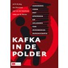 Kafka in de polder by Janny de Jong