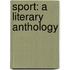 Sport: A Literary Anthology