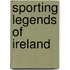 Sporting Legends Of Ireland