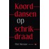 Koorddansen op schrikdraad