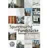 Spurensuche und Fundstücke by Klaus Wettig