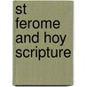 St Ferome And Hoy Scripture by Pope Xv Benedictus