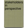 Stakeholders In Perspective by Unknown