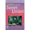 Stalin And The Soviet Union by Jim Grant